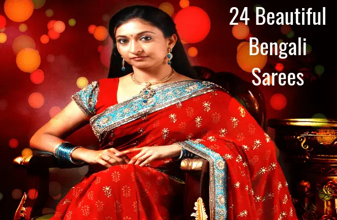 24 Bengali Saree types to look Beautiful