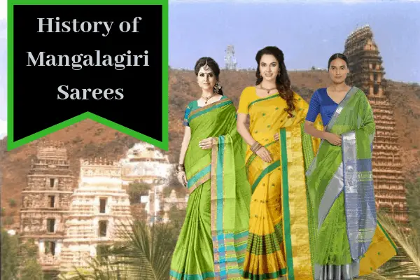 HISTORY OF MANGALAGIRI SAREES